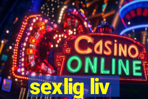 sexlig liv